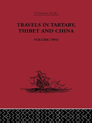 cover image of Travels in Tartary Thibet and China, Volume Two